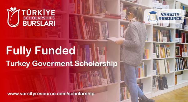 Türkiye Government Scholarship2025: Application Period, Process & Deadlines