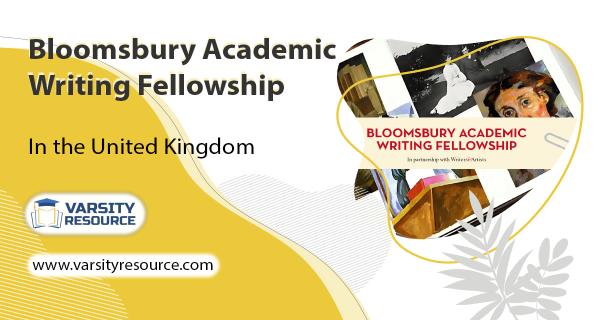 Bloomsbury Academic Writing Fellowship 2026 in UK