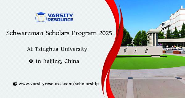 Schwarzman Scholars Program 2025