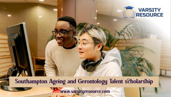 Southampton Ageing and Gerontology Talent Scholarship 2025
