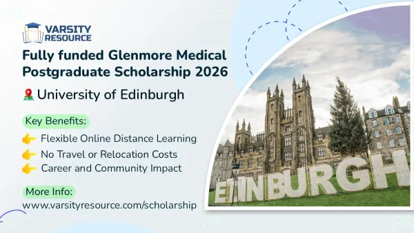 Fully funded Glenmore Medical Postgraduate Scholarship 2026 at University of Edinburgh