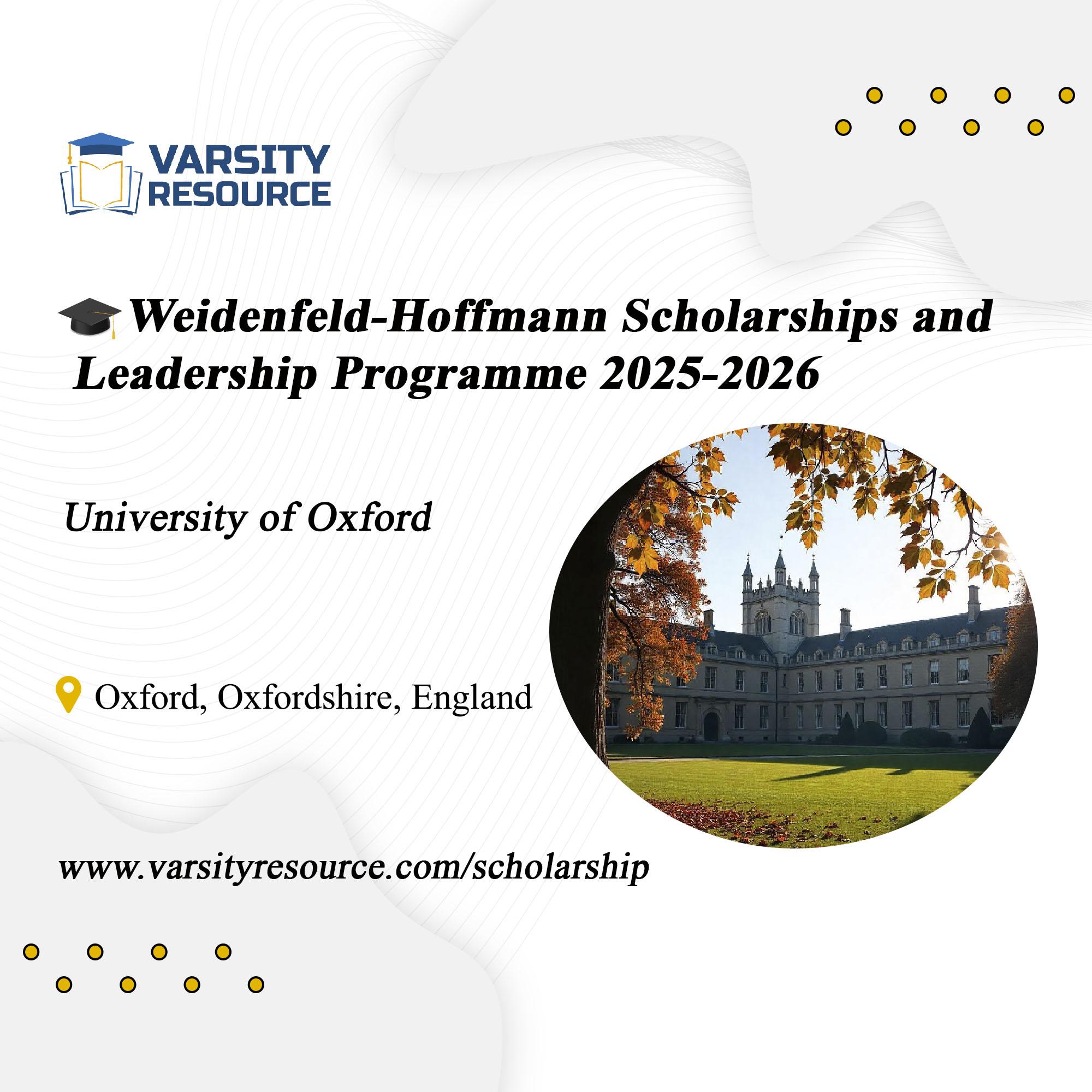 Weidenfeld-Hoffmann Scholarships and Leadership Programme 2025-2026
